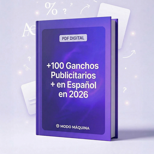 +100 Ganchos Publicitarios probados en Español (2026)