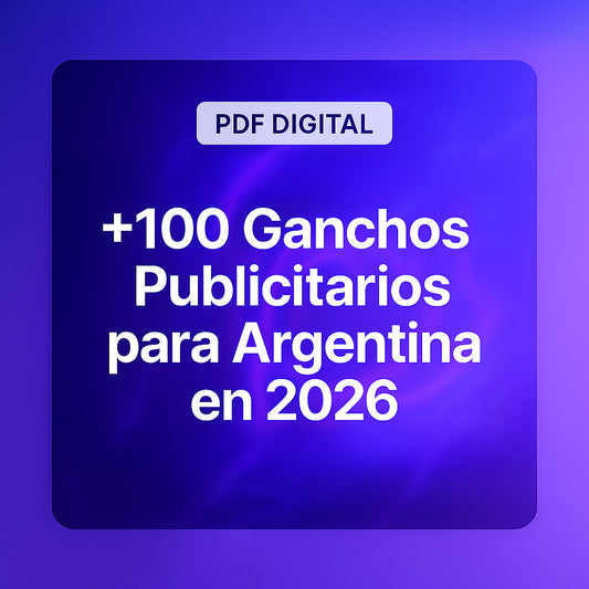 +100 Ganchos Publicitarios probados en Español (2026)
